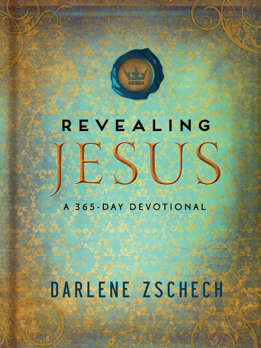 Title details for Revealing Jesus by Darlene Zschech - Available